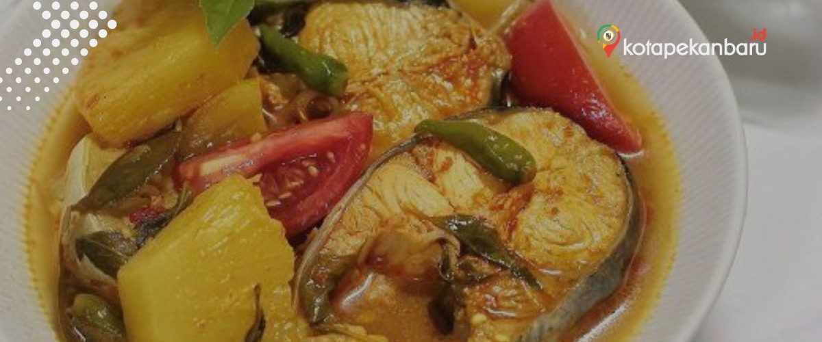 Gulai Ikan Patin Khas Pekanbaru